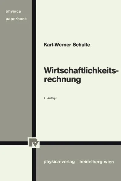 Обложка книги Wirtschaftlichkeitsrechnung, Karl-Werner Schulte