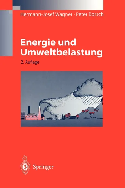 Обложка книги Energie und Umweltbelastung, Hermann-Josef Wagner, Peter Borsch