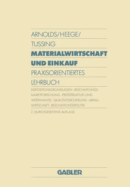Обложка книги Materialwirtschaft und Einkauf. Praxisorientiertes Lehrbuch, Hans Arnolds