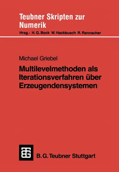 Обложка книги Multilevelmethoden als Iterationsverfahren uber Erzeugendensystemen, Michael Griebel