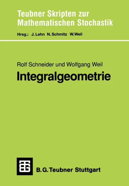 Обложка книги Integralgeometrie, Rolf Schneider, Wolfgang Weil