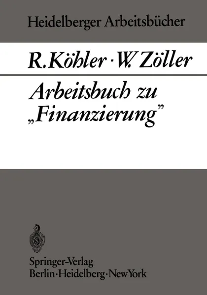 Обложка книги Arbeitsbuch Zu Finanzierung, R. Kahler, W. Zaller, Richard K'Ohler