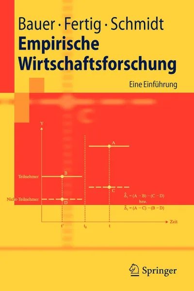 Обложка книги Empirische Wirtschaftsforschung. Eine Einfuhrung, Christoph M. Schmidt, Michael Fertig, Thomas K. Bauer