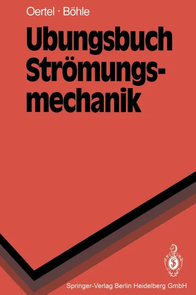 Обложка книги Ubungsbuch Stromungsmechanik, Herbert Jr. Oertel, Lina Martins