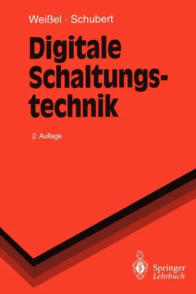 Обложка книги Digitale Schaltungstechnik, Ralph Weißel, Franz Schubert