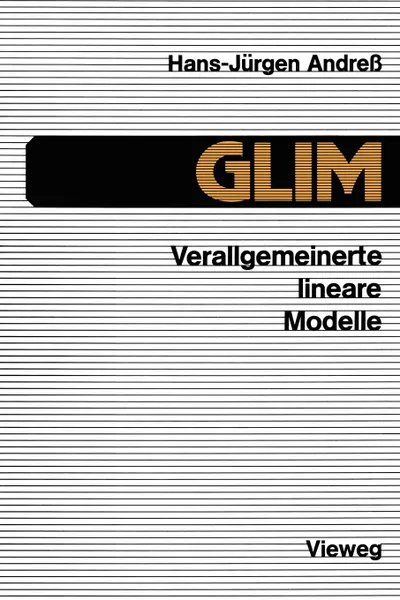 Обложка книги GLIM. Verallgemeinerte lineare Modelle, Hans-Jürgen Andreß