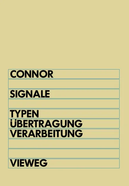 Обложка книги Signale. Typen, Ubertragung und Verarbeitung elektrischer Signale, Frank R. Connor