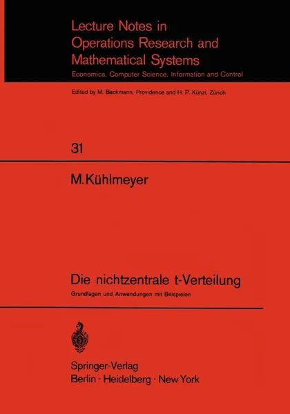 Обложка книги Die nichtzentrale t-Verteilung. Grundlagen und Anwendungen mit Beispielen, Martin Kühlmeyer