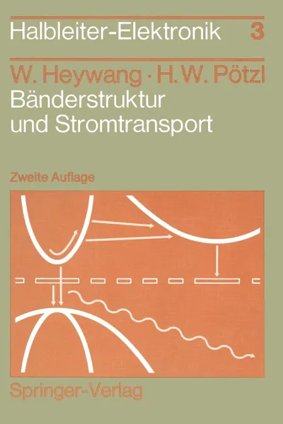 Обложка книги Banderstruktur und Stromtransport, Walter Heywang, Hans W. Pötzl