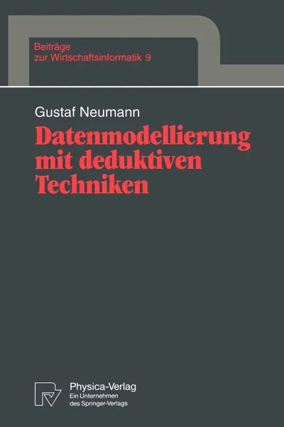 Обложка книги Datenmodellierung mit deduktiven Techniken, Gustaf Neumann