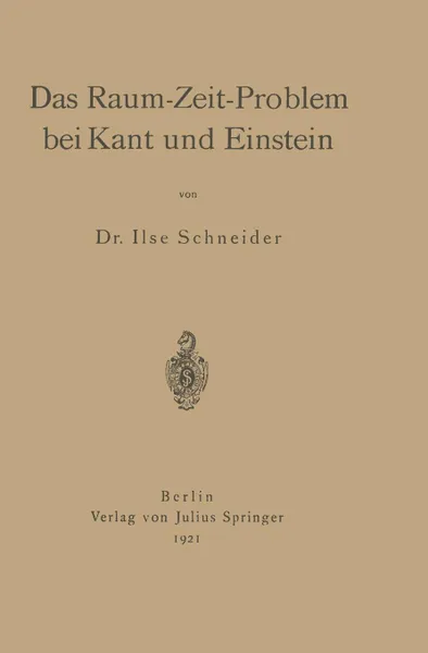 Обложка книги Das Raum-Zeit-Problem bei Kant und Einstein, Ilse Schneider