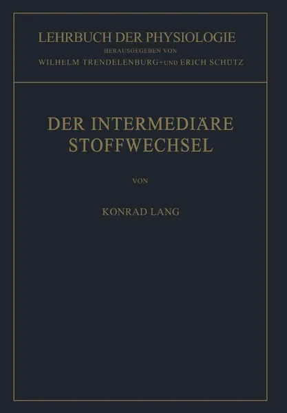 Обложка книги Der Intermediare Stoffwechsel, Konrad Lang