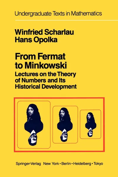 Обложка книги From Fermat to Minkowski. Lectures on the Theory of Numbers and Its Historical Development, W.K. Bühler, W. Scharlau, G. Cornell