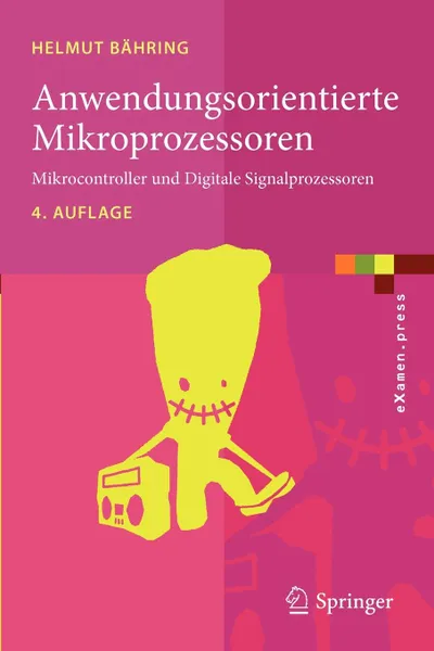 Обложка книги Anwendungsorientierte Mikroprozessoren. Mikrocontroller und Digitale Signalprozessoren, Helmut Bähring