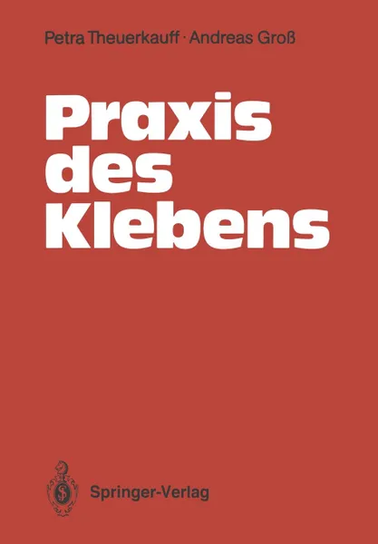 Обложка книги Praxis des Klebens, Petra Theuerkauff, Andreas Groß