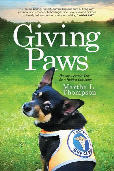 Обложка книги Giving Paws. Having a Service Dog for a Hidden Disability, Martha L. Thompson