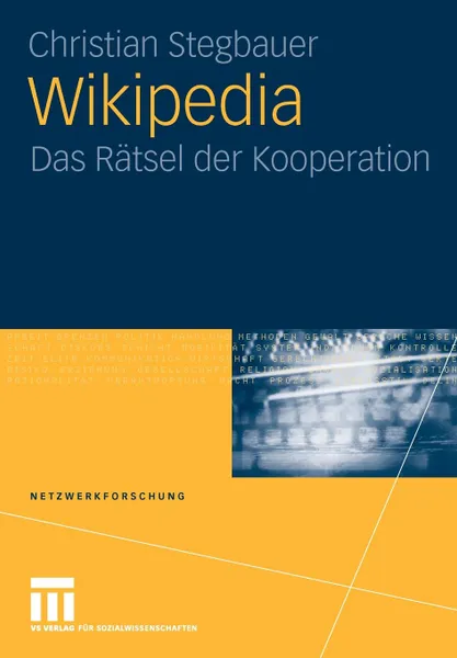 Обложка книги Wikipedia. Das Ratsel der Kooperation, Christian Stegbauer