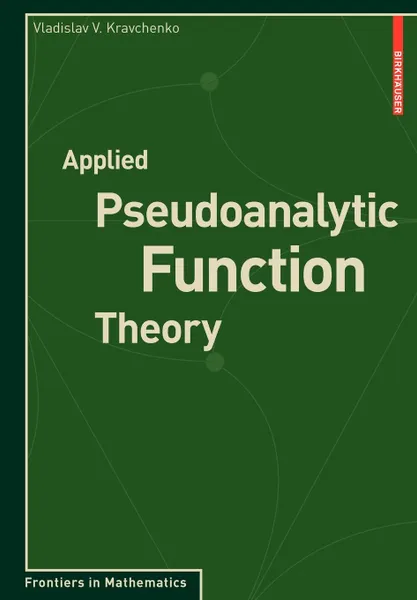 Обложка книги Applied Pseudoanalytic Function Theory, Vladislav V. Kravchenko