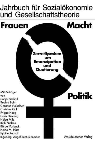 Обложка книги Frauen Macht Politik. Zerreissproben Um Emanzipation Und Quotierung, N,A N,A