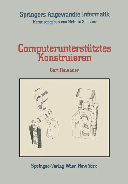 Обложка книги Computerunterstutztes Konstruieren, Gert Reinauer