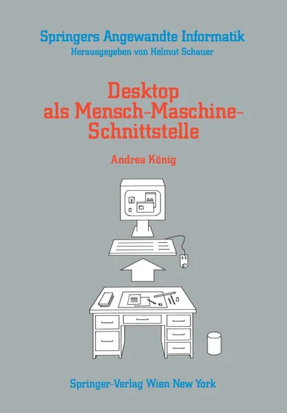 Обложка книги Desktop als Mensch-Maschine-Schnittstelle, Andrea König