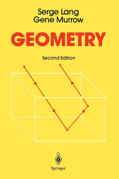 Обложка книги Geometry. A High School Course, Serge Lang, Gene Murrow