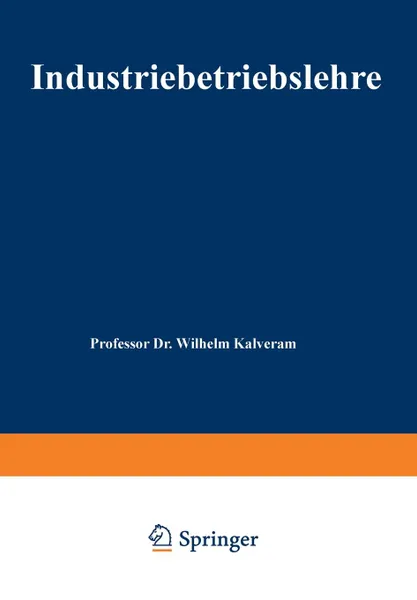 Обложка книги Industriebetriebslehre, Wilhelm Kalveram