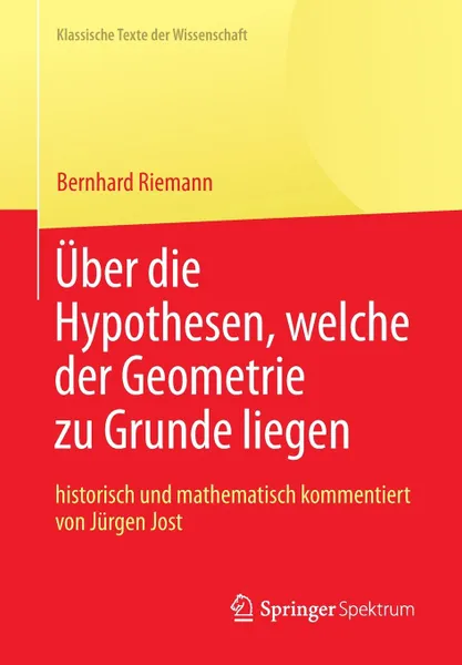 Обложка книги Bernhard Riemann .Uber die Hypothesen, welche der Geometrie zu Grunde liegen