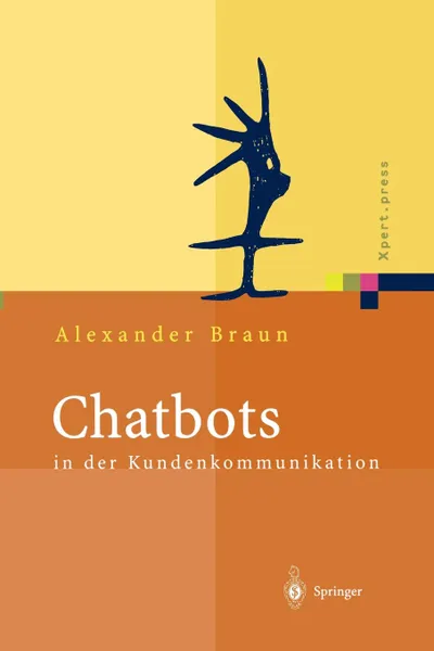 Обложка книги Chatbots in der Kundenkommunikation, Alexander Braun