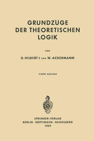 Обложка книги Grundzuge Der Theoretischen Logik, David Hilbert, Wilhelm Ackermann