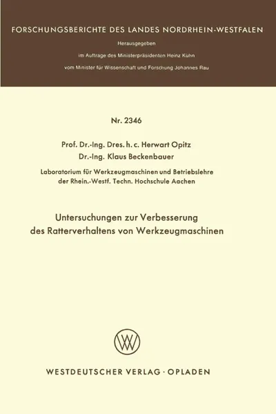 Обложка книги Untersuchungen zur Verbesserung des Ratterverhaltens von Werkzeugmaschinen, Herwart Opitz