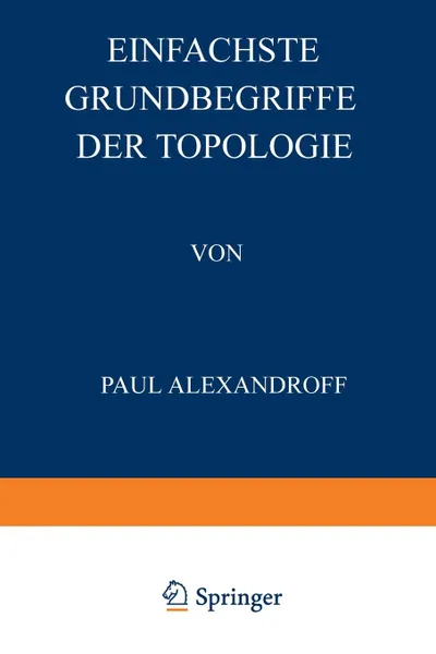 Обложка книги Einfachste Grundbegriffe der Topologie, Paul Alexandroff, David Hilbert