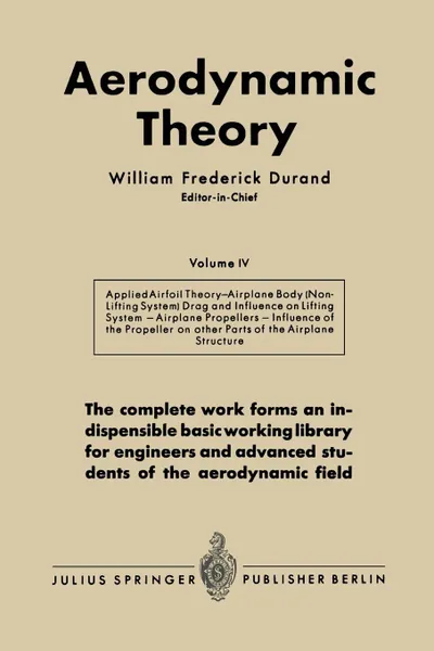 Обложка книги Aerodynamic Theory. A General Review of Progress Under a Grant of the Guggenheim Fund for the Promotion of Aeronautics, William Frederick Durand