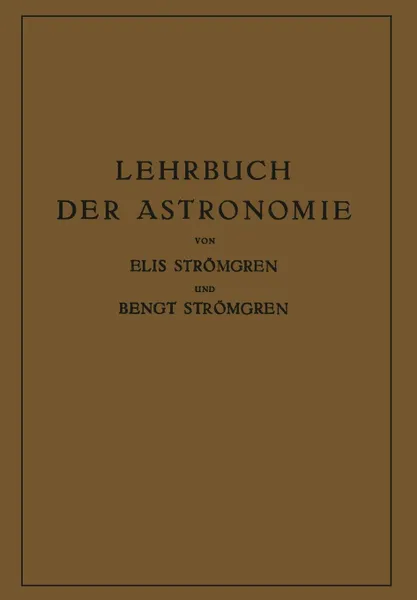 Обложка книги Lehrbuch der Astronomie, Elis Strömgren, Bengt Strömgren