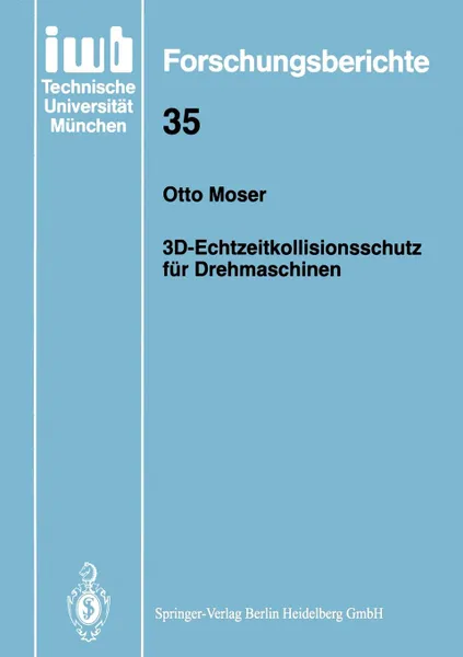 Обложка книги 3D-Echtzeitkollisionsschutz fur Drehmaschinen, Otto Moser