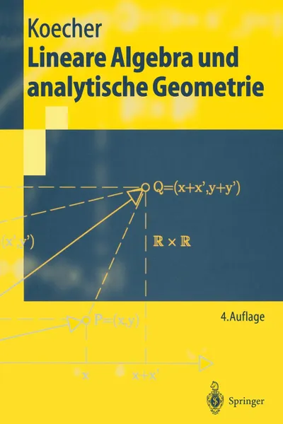 Обложка книги Lineare Algebra und analytische Geometrie, Max Koecher