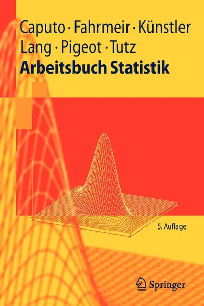 Обложка книги Arbeitsbuch Statistik, Angelika Caputo, Ludwig Fahrmeir, Rita Künstler