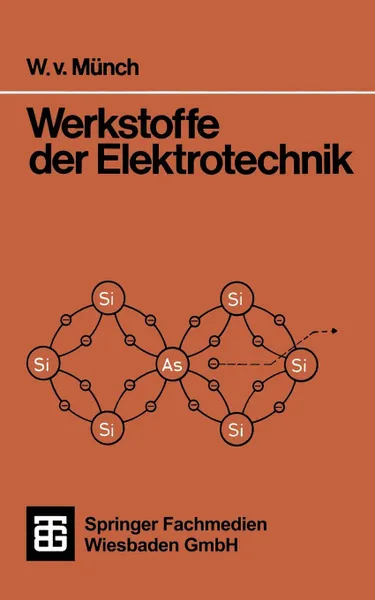 Обложка книги Werkstoffe der Elektrotechnik, Waldemar von Münch