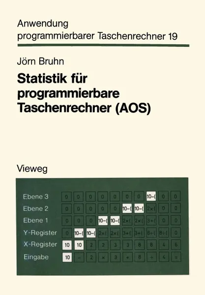Обложка книги Statistik fur programmierbare Taschenrechner (AOS). Mit 56 Programmen und Programmvarianten, Jörn Bruhn