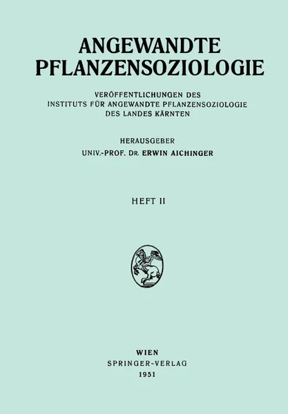 Обложка книги Angewandte Pflanzensoziologie, Erwin Aichinger