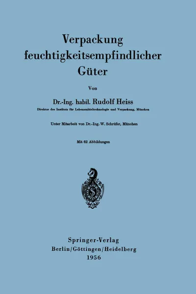 Обложка книги Verpackung feuchtigkeitsempfindlicher Guter, R. Heiss