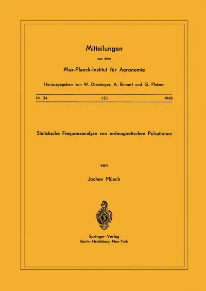 Обложка книги Statistische Frequenzanalyse von Erdmagnetischen Pulsationen, J. Münch