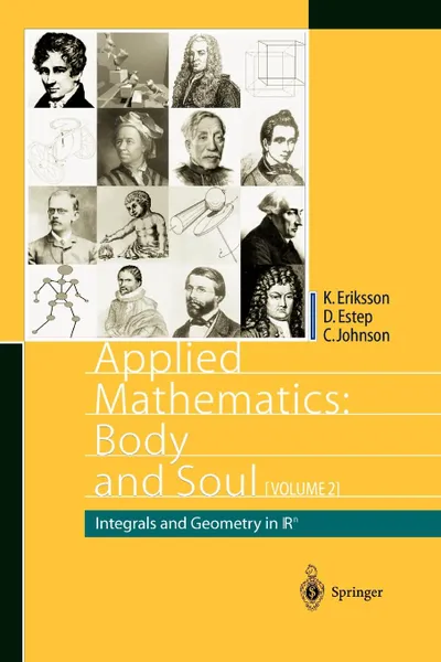 Обложка книги Applied Mathematics. Body and Soul : Volume 2: Integrals and Geometry in IRn, Kenneth Eriksson, Donald Estep, Claes Johnson