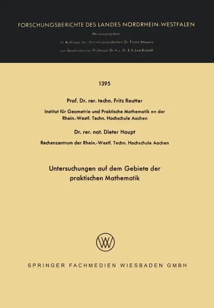 Обложка книги Untersuchungen auf dem Gebiete der praktischen Mathematik, Fritz Reutter, Dieter Haupt