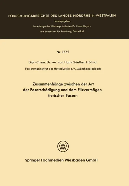 Обложка книги Zusammenhange zwischen der Art der Faserschadigung und dem Filzvermogen tierischer Fasern, Hans Günther Fröhlich