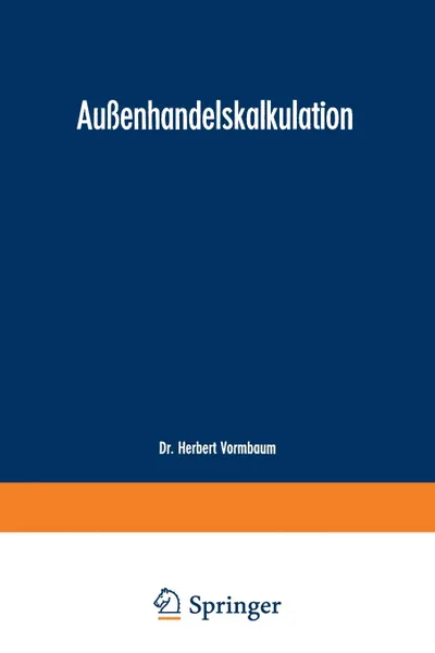 Обложка книги Aussenhandelskalkulation, Herbert Vormbaum