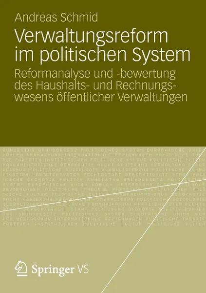 Обложка книги Verwaltungsreform Im Politischen System. Reformanalyse Und -Bewertung Des Haushalts- Und Rechnungswesens Offentlicher Verwaltungen, Andreas Schmid