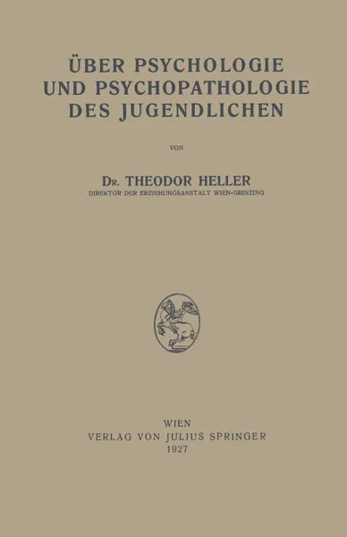 Обложка книги Uber Psychologie und Psychopathologie des Jugendlichen, Theodor Heller