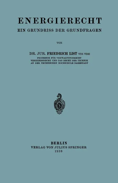 Обложка книги Energierecht. Ein Grundriss der Grundfragen, Friedrich List