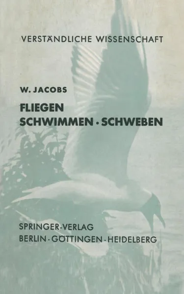 Обложка книги Fliegen . Schwimmen Schweben, W. Jacobs